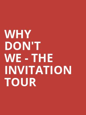 Why Don't We - The Invitation Tour at O2 Shepherds Bush Empire
